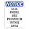 Signmission OSHA Notice, 7" Height, NOTICE Cell Phone Use Permitted In This Area Sign, 7" X 5", Portrait OS-NS-D-57-V-15323 - alternate 1